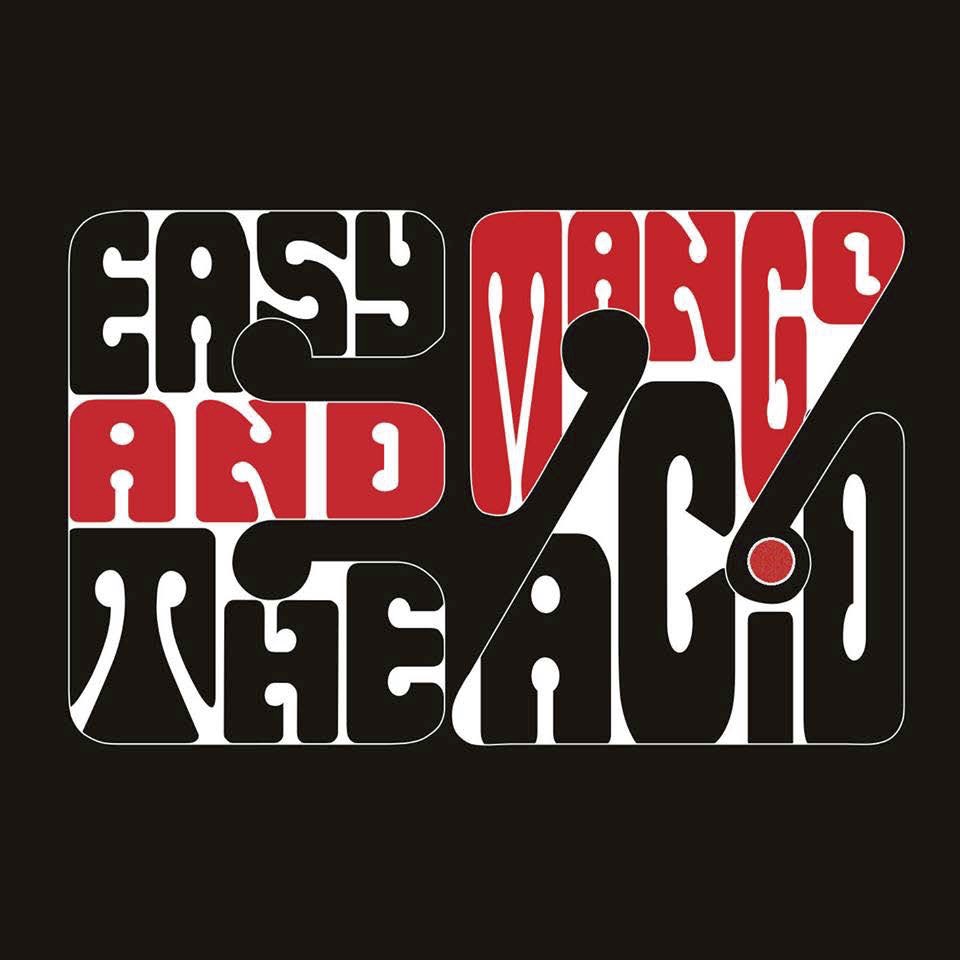 EZ AND THE MANGO ACID