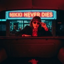 NIKKI NEVER DIES